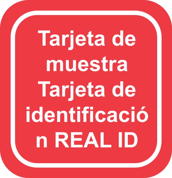 Tarjeta de muestra Tarjeta de identificación REAL ID