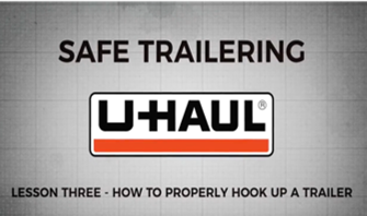 U-Haul Safe Trailering Lesson 3 - How to Properly Hook Up a Trailer